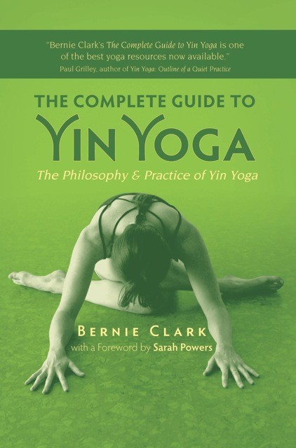Complete Guide to Yin Yoga