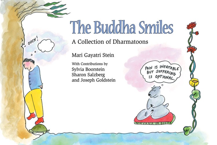 The Buddha Smiles: A Collection of Dharmatoons