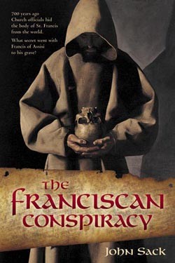 The Franciscan Conspiracy