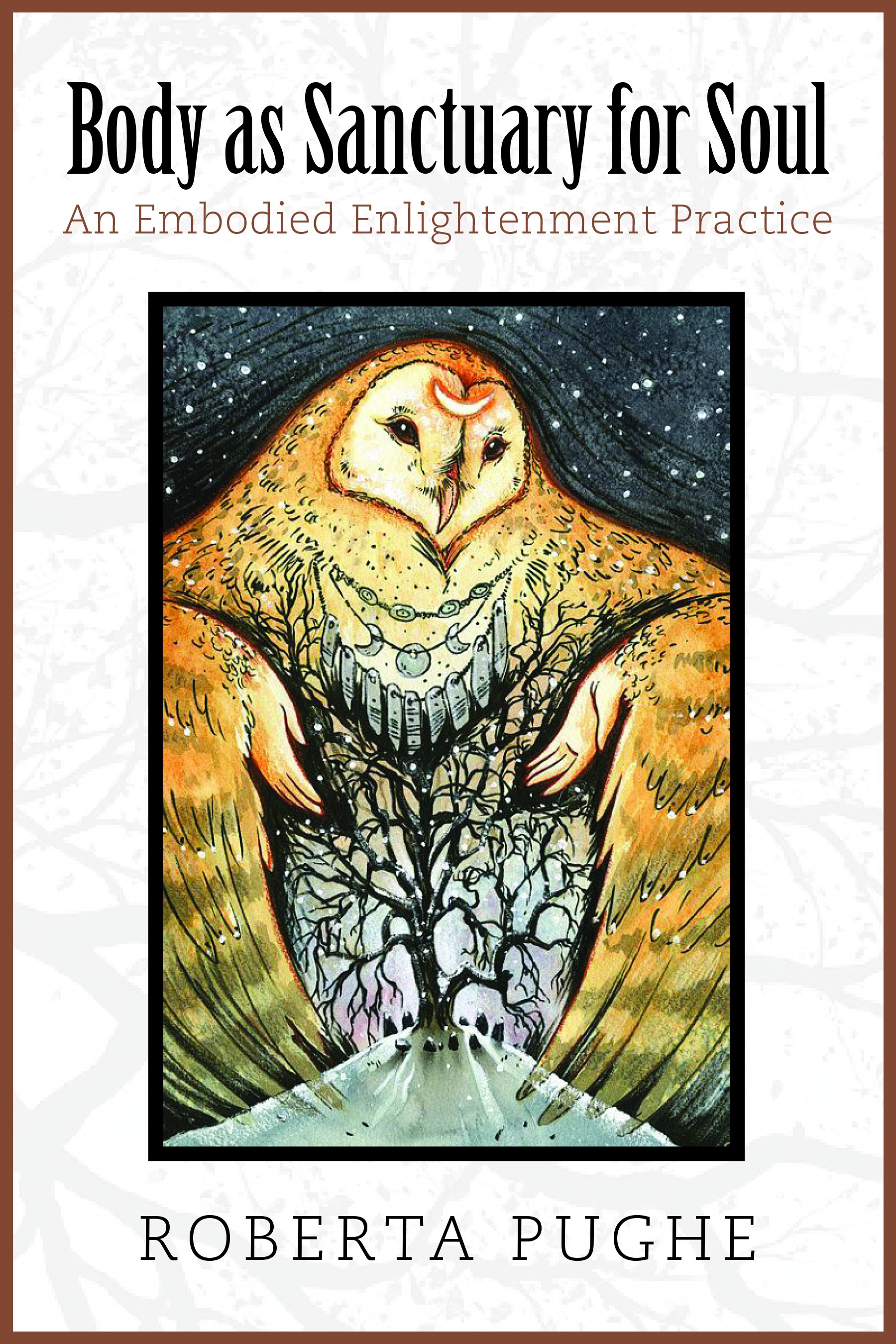 Body as Sanctuary for Soul