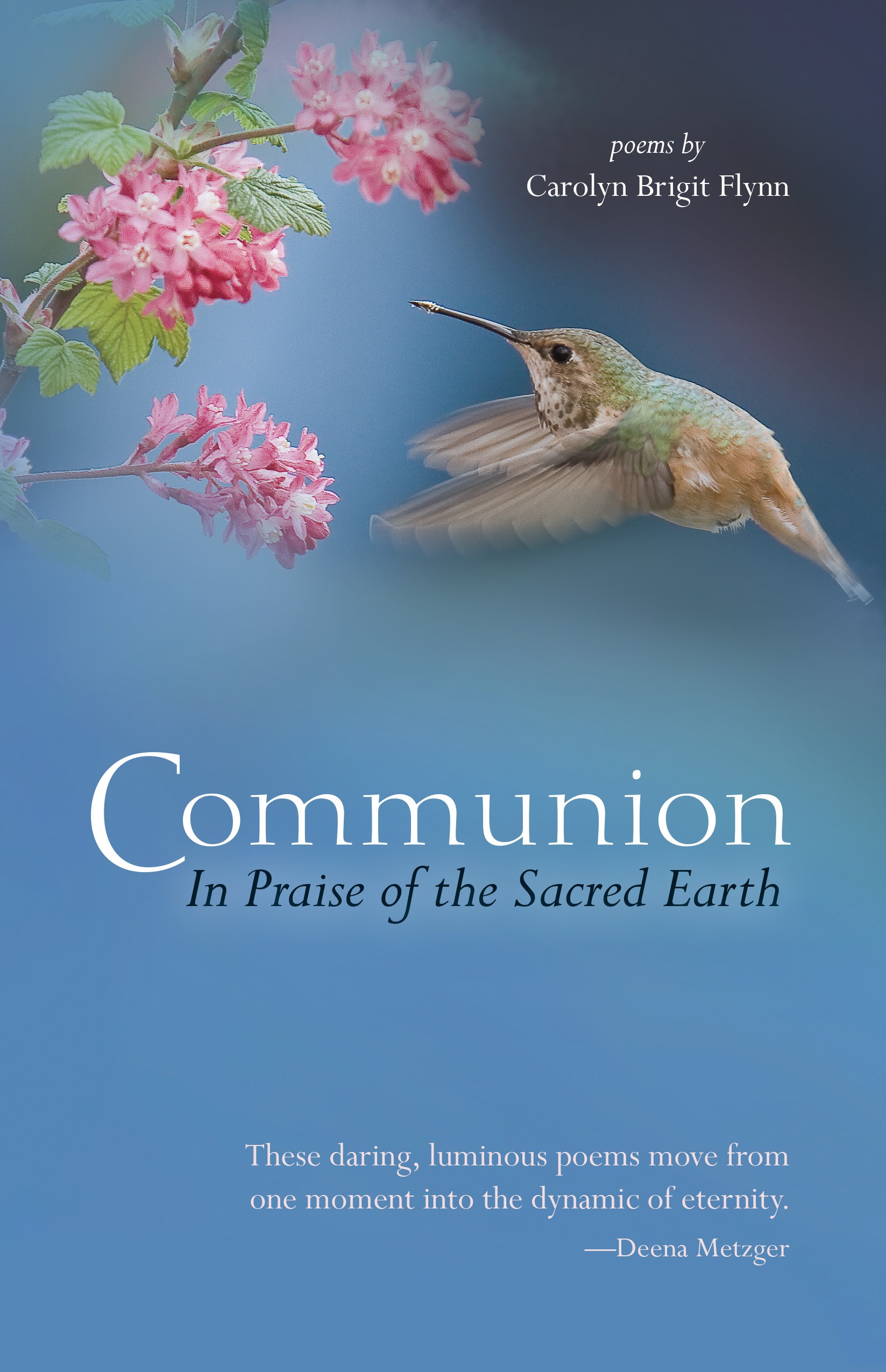 Communion: In Praise of the Sacred Earth