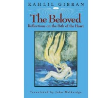 The Beloved: Reflections on the Path of the Heart