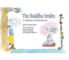 The Buddha Smiles: A Collection of Dharmatoons