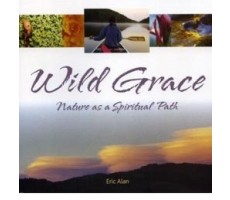 Wild Grace - Nature as a Spiritual Path