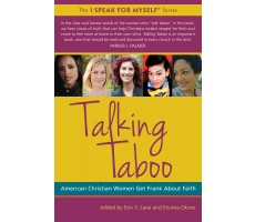 Talking Taboo:	American Christian Women Get Frank About Faith