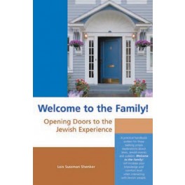 Welcome To The Family! Opening Doors to the Jewish Experience