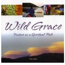 Wild Grace - Nature as a Spiritual Path