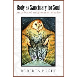 Body as Sanctuary for Soul