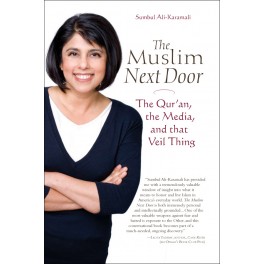 The Muslim Next Door: The Qu'ran, The Media and That Veil Thing